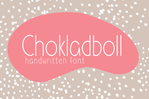 Chokladboll: A Friendly Handwritten Font for Branding