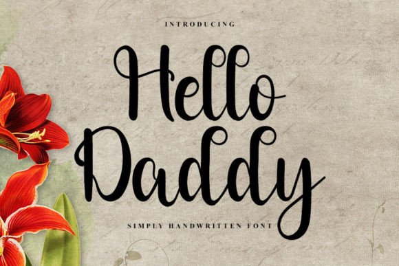 Hello Daddy: A Handwritten Font for Elegant Editorial Design