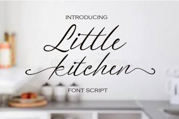 Little Kitchen: A Beautiful Script Font for Crafters